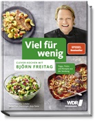 Bj&ouml;r Freitag, Bj&ouml;rn Freitag, Anja Tanas, Sarah Weihsweiler, Hubertus Sch&uuml;ler - Viel f&uuml;r wenig