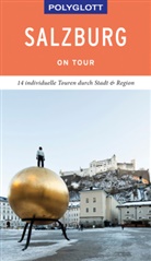 Walter M Weiss, Walter M. Weiss - POLYGLOTT on tour Reisef&uuml;hrer Salzburg - Stadt und Land