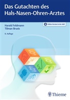 Brusis, Brusis, Tilman Brusis, Haral Feldmann, Harald Feldmann - Das Gutachten des Hals-Nasen-Ohren-Arztes