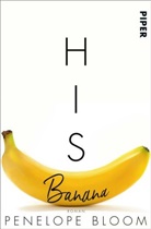 Penelope Bloom - His Banana - Verbotene Fr&uuml;chte