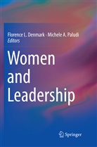 A Paludi, A Paludi, Florence L. Denmark, Florenc L Denmark, Florence L Denmark, Michele A. Paludi - Women and Leadership
