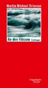 Martin Michael Driessen - An den Fl&uuml;ssen