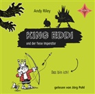 Andy Riley, Andy Roley, J&ouml;rg Pohl - King Eddi und der fiese Imperator, 1 Audio-CD (Audio book)