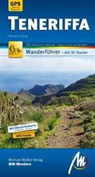 Marion Helbig - Teneriffa MM-Wandern Wanderf&uuml;hrer Michael M&uuml;ller Verlag, m. 1 Karte