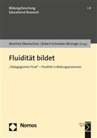 Manfre Oberlechner, Manfred Oberlechner, Schneider-Reisinger, Schneider-Reisinger, Robert Schneider-Reisinger - Fluidit&auml;t bildet