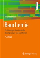 Benedix, Roland Benedix - Bauchemie