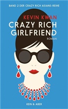 Kevin Kwan - Crazy Rich Girlfriend