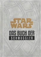 Daniel Wallace - Star Wars: Das Buch der Schmuggler