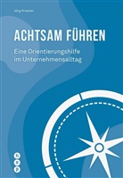 J&ouml;rg Krissler - Achtsam f&uuml;hren