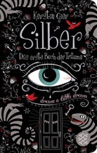 Kerstin Gier - Silber - Das erste Buch der Tr&auml;ume