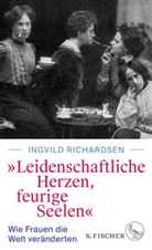 Dr. Ingvild Richardsen, Ingvild Richardsen - "Leidenschaftliche Herzen, feurige Seelen"