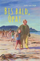 Lutz van Dijk, Jens Rassmus, Lutz van Dijk, Jens Rassmus - Bis bald, Opa!