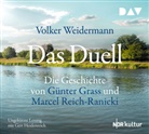 Volker Weidermann, Gert Heidenreich - Das Duell. Die Geschichte von Günter Grass und Marcel Reich-Ranicki, 7 Audio-CDs (Hörbuch)
