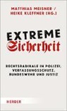 Kleffner, Kleffner, Heike Kleffner, Matthia Meisner, Matthias Meisner - Extreme Sicherheit