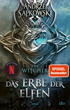 Andrzej Sapkowski - Das Erbe der Elfen