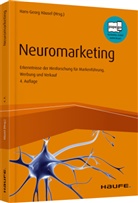 Hans-Georg H&auml;usel, Hans-Geor H&auml;usel, Hans-Georg H&auml;usel - Neuromarketing
