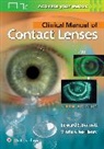 Edward S. Bennett, Edward S. Henry Bennett, Bennett Edward S., Vinita Allee Henry, Henry Vinita Allee - Clinical Manual of Contact Lenses