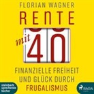 Florian Wagner, Matthias Hinz, Jan Katzenberger - Rente mit 40, 1 Audio-CD, 1 MP3 (Audio book)