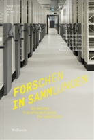Peter Burschel, Ulrike Gleixner, Ulrike Gleixner (Prof. Dr.), Herzog August Bibliothek Wolfenb&uuml;ttel, Marie von L&uuml;neburg, Timo Steyer... - Forschen in Sammlungen
