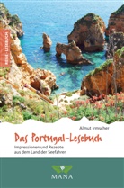 Almut Irmscher - Das Portugal-Lesebuch