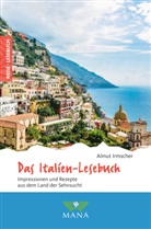 Almut Irmscher - Das Italien-Lesebuch