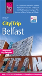 Astrid Fie&szlig;, Lars Kabel - Reise Know-How CityTrip Belfast