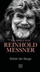 Reinhold Messner - Rettet die Berge