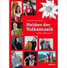Christian Boss, Christina Boss - Helden der Volksmusik und ihre Lebensspuren