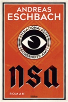 Andreas Eschbach - NSA - Nationales Sicherheits-Amt