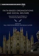 Pau Christopher Manuel, Paul Christopher Manuel, Glatzer, Glatzer, Miguel Glatzer, Paul Christopher Manuel - Faith-Based Organizations and Social Welfare