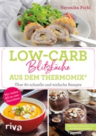 Veronika Pichl - Low-Carb-Blitzk&uuml;che aus dem Thermomix&reg;