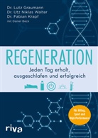 Daniel Beck, Lut Graumann, Lutz Graumann, Fabian Krapf, Fabian u Krapf, Utz Nikla Walter... - Regeneration