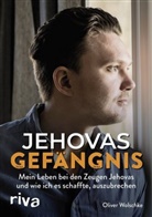Oliver Wolschke - Jehovas Gef&auml;ngnis