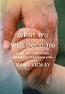 Mimi Lemay - What We Will Become