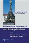 Krupkova Olga, Oldrich Kowalski, Kowalski Oldrich, Demeter Krupka, Krupka Demeter, Olga Krupkova... - Differential Geometry And Its Applications - Proceedings Of The 10th International Conference On Dga2007