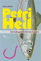 Markus B&ouml;tef&uuml;r, Markus (Dr.) B&ouml;tef&uuml;r - Petri Heil