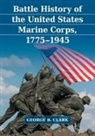 George B. Clark, Clark George B. - Battle History of the United States Marine Corps, 1775-1945