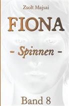 Zsolt Majsai - Fiona - Spinnen