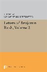 Lyman Henry Butterfield, Eric Crahan, Eric (Null) Crahan, Lyman Henry Butterfield - Letters of Benjamin Rush