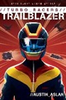 Austin Aslan - TURBO Racers: Trailblazer
