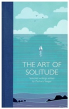 Zachary Seager, Various, Zachar Seager, Zachary Seager - The Art of Solitude