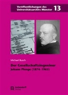 Michael Busch - Der Gesellschaftsingenieur Johann Plenge (1874-1963)