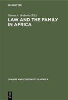 Simo A Roberts, Simon A Roberts, Simon A. Roberts - Law and the Family in Africa