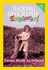 Nonie K. Lesaux, National Geographic Learning, Sylvia Linan Thompson - Explorer Books (Pioneer Social Studies: U.S. History): From Work to School