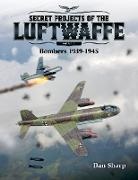 Dan Sharp - Secret Projects of the Luftwaffe - Vol 2