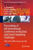 Janet Light, Neelanarayanan, V Neelanarayanan, V. Neelanarayanan, Praveen Rao, Praveen Rao et al... - Proceedings of 6th International Conference on Big Data and Cloud Computing Challenges