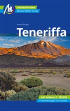 Irene B&ouml;rjes - Teneriffa Reisef&uuml;hrer Michael M&uuml;ller Verlag, m. 1 Karte