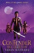 Taran Matharu, Matharu Taran - Contender: The Champion