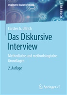 Carsten G Ullrich, Carsten G. Ullrich - Das Diskursive Interview