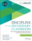 Cristy Coughlin, Jacob Edwards, Jessic Sprick, Jessica Sprick, Randall Sprick, Randall S Sprick... - Discipline in the Secondary Classroom